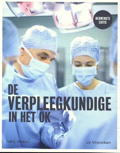 De verpleegkundige in het OK, Jo Vrancken - Paperback - 9789464759617