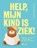 Help, mijn kind is ziek!, Caroline De Bruyn - Gebonden - 9789464759808