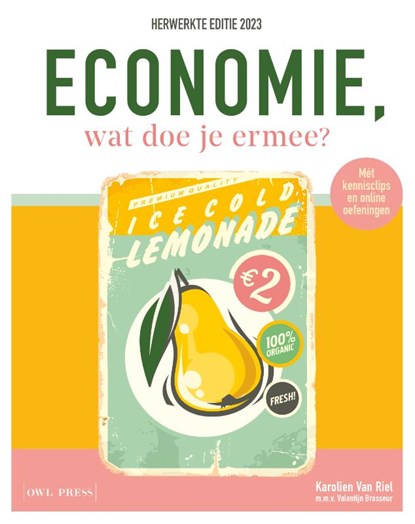 Economie, wat doe je ermee?, Karolien van Riel ; Valentijn Brasseur - Paperback - 9789464759815