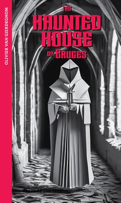 The haunted house of Bruges, Olivier Van Gierdeghom - Gebonden - 9789464770247