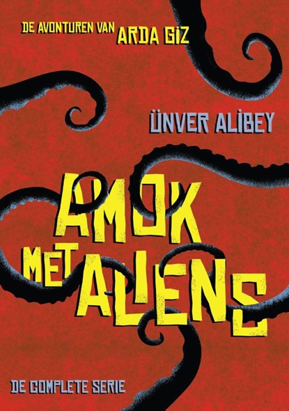 Amok met aliens, Ünver Alibey - Paperback - 9789464771046