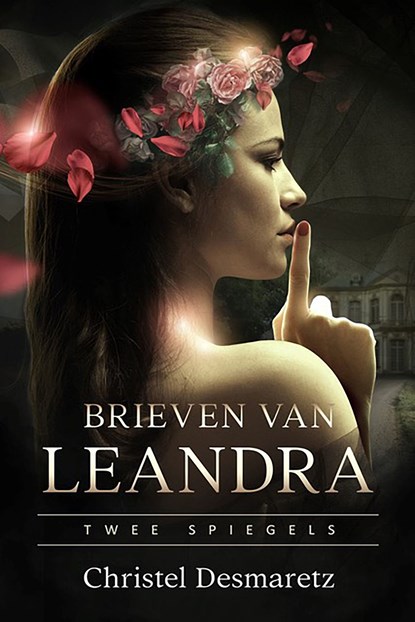 Brieven van Leandra, Christel Desmaretz - Ebook - 9789464775594