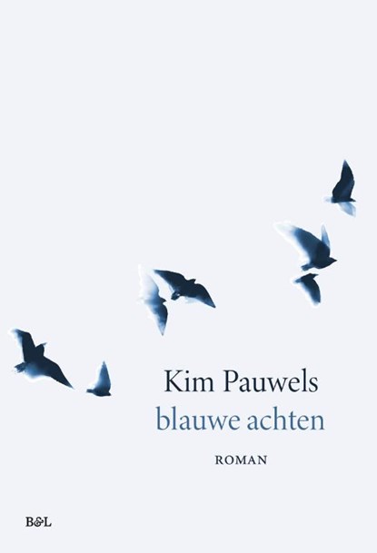 blauwe achten, Kim Pauwels - Paperback - 9789464778175