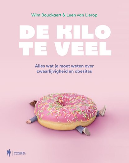 De kilo te veel, Wim Bouckaert ; Leen Van Lierop - Paperback - 9789464778618