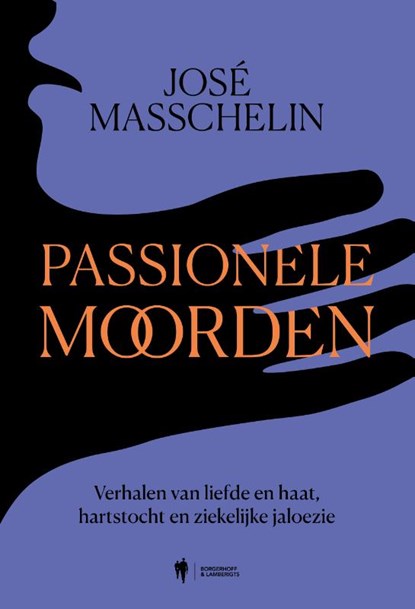 Passionele moorden, José Masschelin - Paperback - 9789464778809