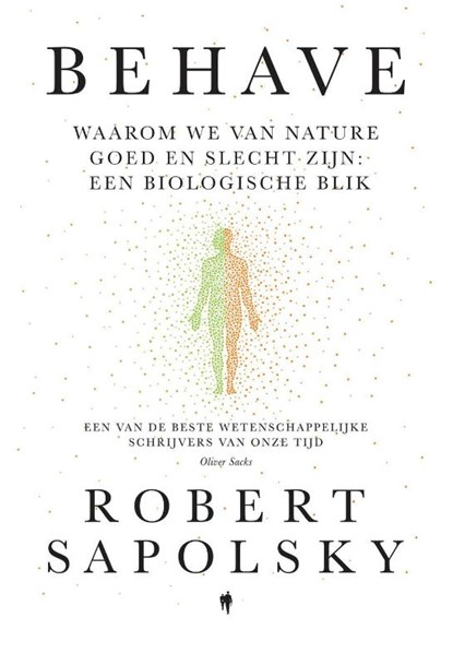 Behave, Robert Sapolsky - Gebonden - 9789464778830