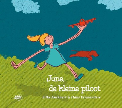 June, de kleine piloot, Silke Anckaert - Gebonden - 9789464783308