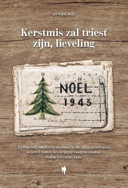 Kerstmis zal triest zijn, lieveling, Ann De Wit - Paperback - 9789464788655