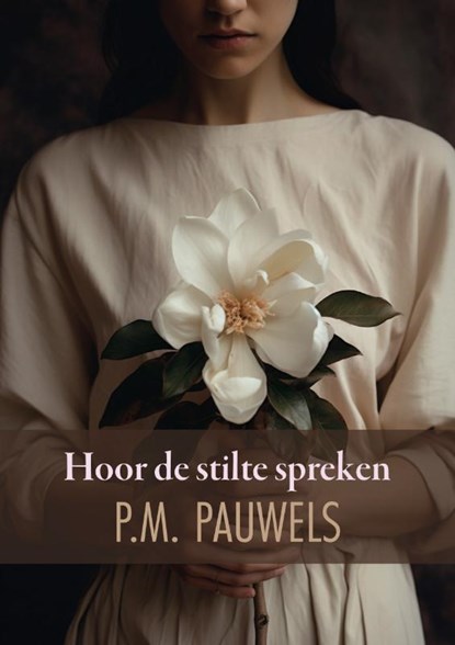 Hoor de stilte spreken, P.M. Pauwels - Paperback - 9789464789072