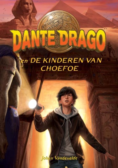 Dante Drago en de kinderen van Choefoe, Johan Vandevelde - Paperback - 9789464789454