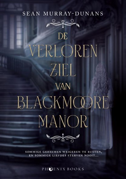 De Verloren Ziel van Blackmoore Manor, Sean Murray-Dunans - Paperback - 9789464789546