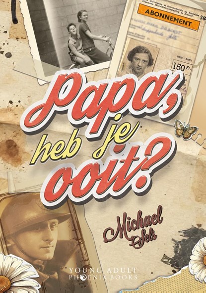 Papa, heb je ooit?, Michael Sels - Ebook - 9789464789607