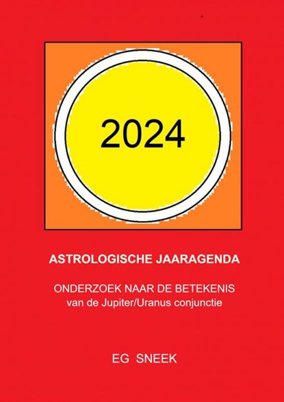 ASTROLOGISCHE JAARAGENDA, Eg Sneek - Paperback - 9789464800395