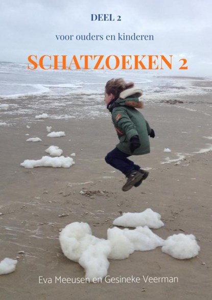 Schatzoeken 2, Eva Meeusen En Gesineke Veerman - Paperback - 9789464800906
