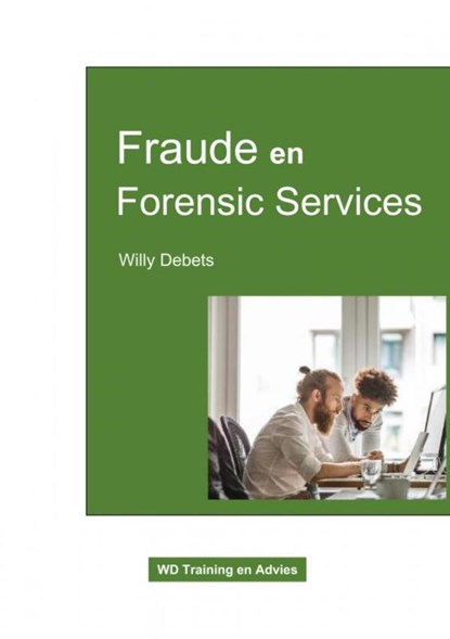 Fraude en Forensic Services, Willy Debets - Paperback - 9789464801088