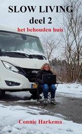 SLOW LIVING deel 2 - Connie Harkema - 9789464801132