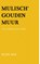 Mulisch' Gouden Muur, Rudy Dek - Paperback - 9789464801712