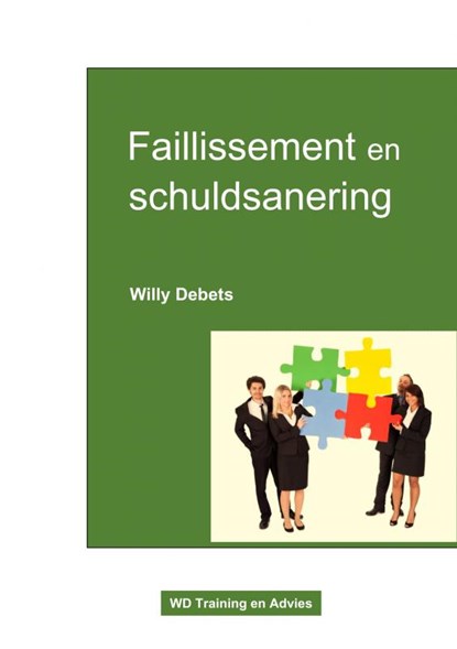 Faillissement en schuldsanering, Willy Debets - Paperback - 9789464802009