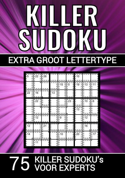 Killer Sudoku - Extra Groot Lettertype - 75 Puzzels voor Experts, Puzzelboeken & Meer - Paperback - 9789464802290