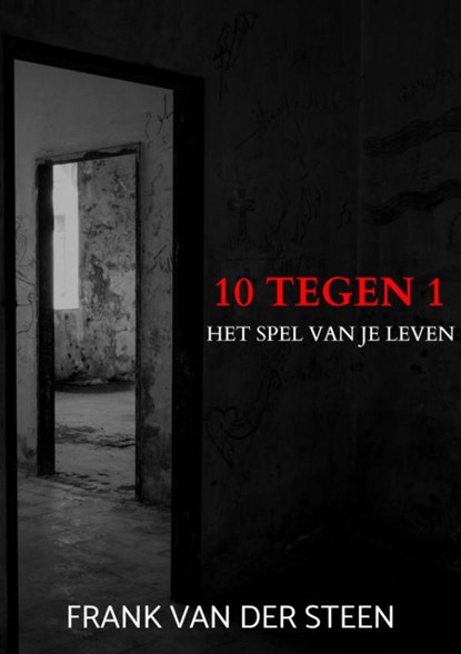 10 Tegen 1, Frank Van der Steen - Paperback - 9789464802320