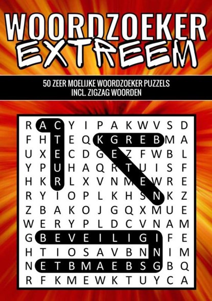 Woordzoeker Extreem - 50 Zeer Moeilijke Woordzoeker Puzzels incl. Zigzag Woorden, Puzzelboeken & Meer - Paperback - 9789464803198