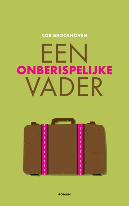 Een onberispelijke vader, Cor Brockhoven - Paperback - 9789464803839