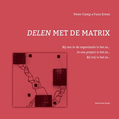 Delen met de matrix, Peter Camp - Gebonden - 9789464804195