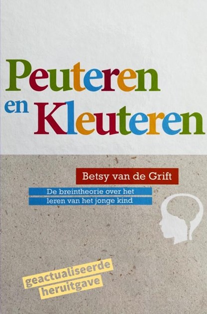 Peuteren en Kleuteren, Betsy Van de Grift - Ebook - 9789464804768