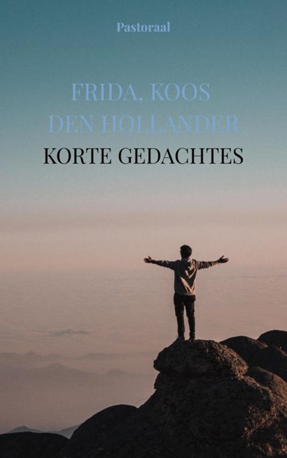 Korte gedachtes, FRIDA,  Koos den Hollander - Paperback - 9789464805024