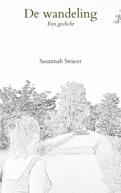 De wandeling, Susannah Stracer - Paperback - 9789464805413