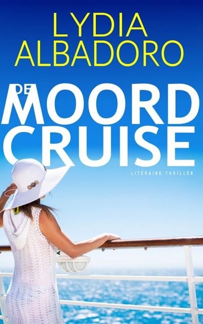De moordcruise, Lydia Albadoro - Ebook - 9789464805710