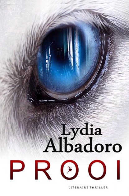 Prooi, Lydia Albadoro - Gebonden - 9789464805758
