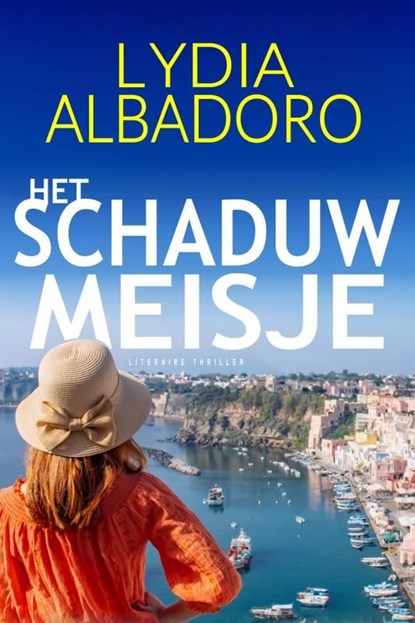 Het schaduwmeisje, Lydia Albadoro - Ebook - 9789464805918