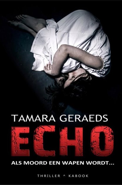 Echo, Tamara Geraeds - Ebook - 9789464805994