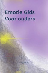 Emotie Gids Voor ouders - Sabrina Giezekamp - 9789464806281