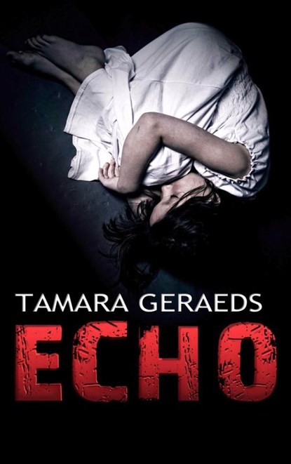 Echo, Tamara Geraeds - Paperback - 9789464807707