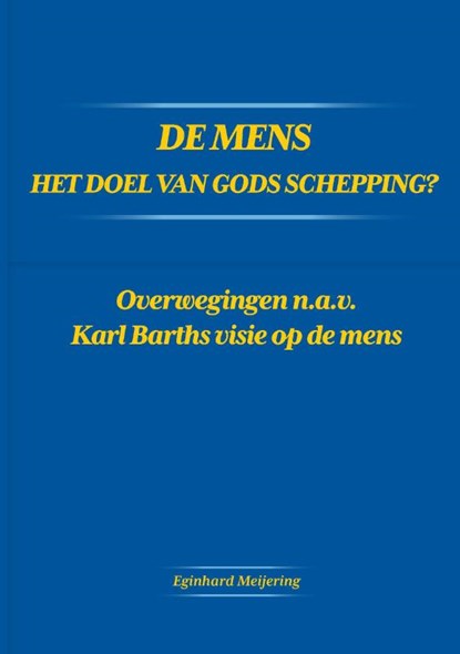 De mens, Eginhard Meijering - Paperback - 9789464810769