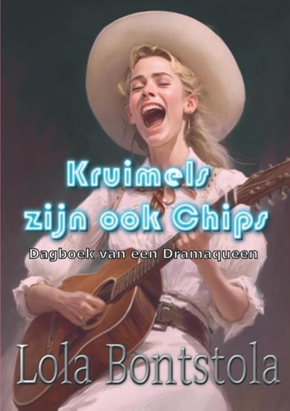 Kruimels zijn ook Chips, Lola Bontstola - Gebonden - 9789464811223