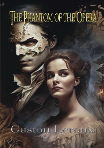 The Phantom of the Opera, Gaston Leroux - Paperback - 9789464814071