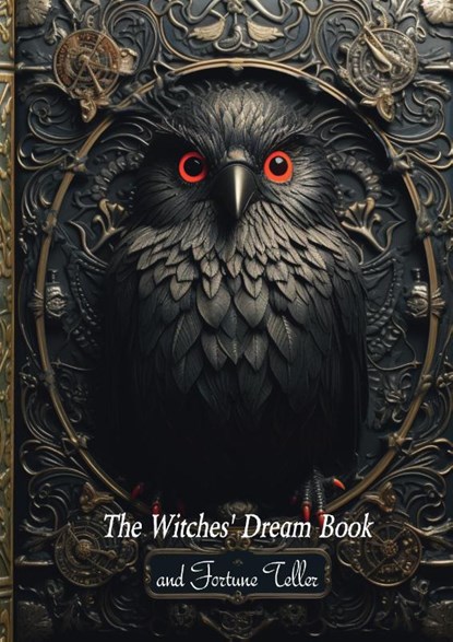 The Witches' Dream Book;, A. H. Noe - Gebonden - 9789464814590