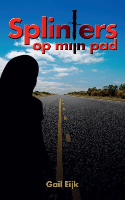 Splinters op mijn pad, Gail Eijk - Paperback - 9789464816914