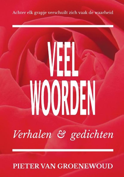 Veel woorden, Pieter Van Groenewoud - Paperback - 9789464817492