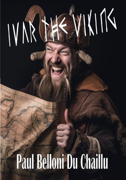 Ivar the Viking, Paul Belloni Du Chaillu - Paperback - 9789464817843