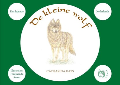 De kleine wolf, Catharina Kats - Paperback - 9789464817881