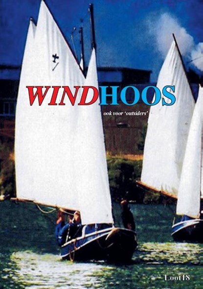 WINDHOOS, Loot18 - Paperback - 9789464818048