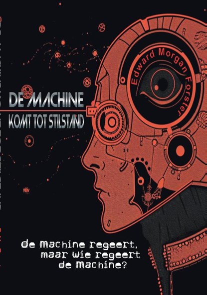 De Machine komt tot Stilstand, E.M. Forster - Paperback - 9789464818680