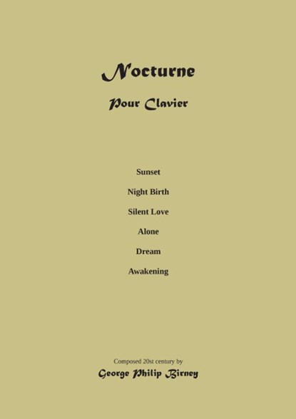 Piano Nocturne: Composition Musical Score, George Philip Birney - Paperback - 9789464819809