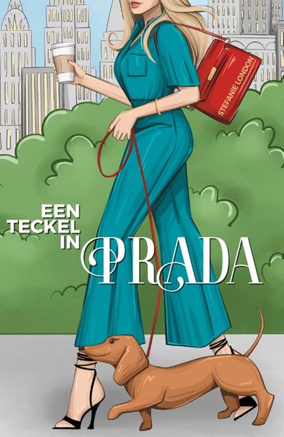 Een teckel in Prada, Stefanie London - Paperback - 9789464820041