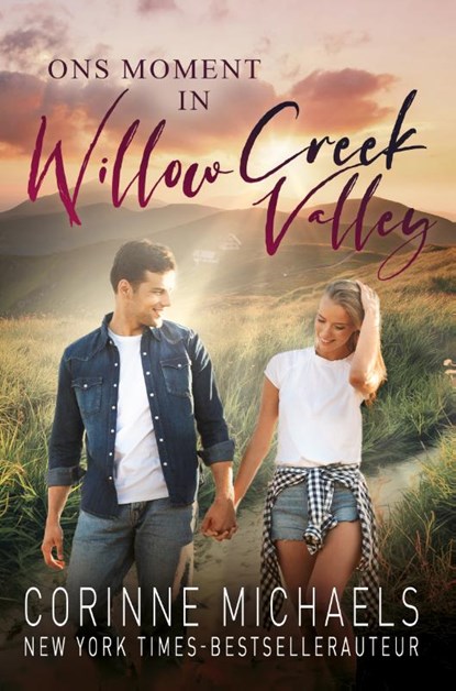 Ons moment in Willow Creek Valley, Corinne Michaels - Paperback - 9789464821147