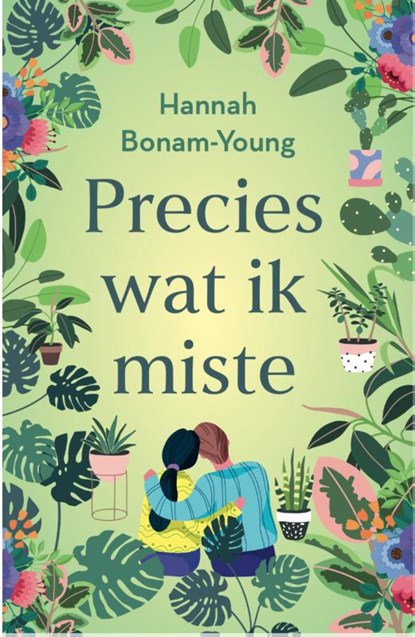 Precies wat ik miste, Hannah Bonam-Young - Paperback - 9789464821956